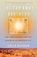 Algopix Similar Product 11 - The Far Away Brothers Two Young