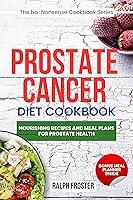 Algopix Similar Product 18 - Prostate Cancer Diet Cookbook