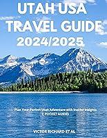 Algopix Similar Product 8 - UTAH USA TRAVEL GUIDE 20242025 Plan