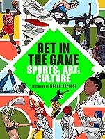 Algopix Similar Product 20 - Get in the Game: Sports, Art, Culture