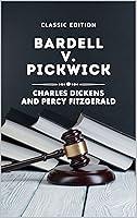 Algopix Similar Product 4 - Bardell V Pickwick With original