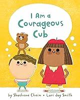 Algopix Similar Product 6 - I Am a Courageous Cub (I Am Mindful)