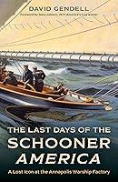 Algopix Similar Product 9 - The Last Days of the Schooner America