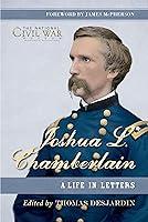 Algopix Similar Product 8 - Joshua L Chamberlain The Life in