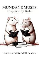 Algopix Similar Product 8 - Mundane Muses: Inspired By Rats