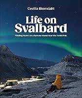 Algopix Similar Product 16 - Life on Svalbard Finding Home on a