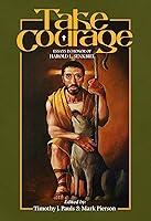 Algopix Similar Product 15 - Take Courage Essays in Honor of Harold