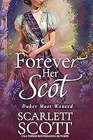 Algopix Similar Product 8 - Forever Her Scot Dukes Most Wanted