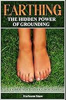 Algopix Similar Product 3 - Earthing The Hidden Power of