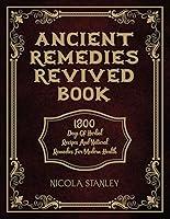 Algopix Similar Product 19 - ANCIENT REMEDIES REVIVED BOOK 1800
