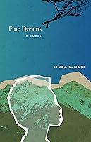 Algopix Similar Product 11 - Fine Dreams (Juniper Prize for Fiction)