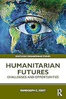 Algopix Similar Product 12 - Humanitarian Futures Challenges and