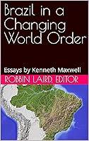 Algopix Similar Product 15 - Brazil in a Changing World Order