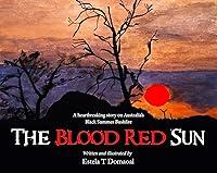 Algopix Similar Product 20 - The Blood Red Sun  A Heartbreaking