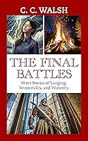 Algopix Similar Product 7 - The Final Battles Short Stories of