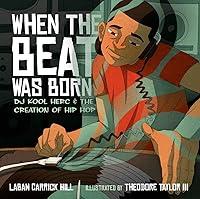 Algopix Similar Product 12 - When the Beat Was Born DJ Kool Herc