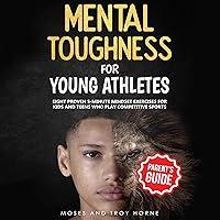 Algopix Similar Product 2 - Mental Toughness for Young Athletes