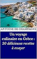 Algopix Similar Product 10 - Un voyage culinaire en Grce  20