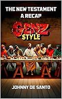 Algopix Similar Product 18 - The New Testament: A Recap Gen Z Style