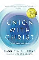 Algopix Similar Product 6 - Union with Christ The Way to Know and