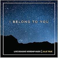 Algopix Similar Product 4 - I Belong to You  Live Soaking Worship
