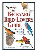 Algopix Similar Product 11 - The Backyard BirdLovers Guide