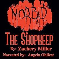 Algopix Similar Product 4 - The Shopkeep A Morbid Tale The Morbid