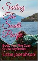 Algopix Similar Product 5 - Sailing The South Pacific Book Ten