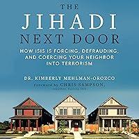 Algopix Similar Product 8 - The Jihadi Next Door How ISIS Is