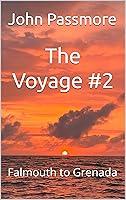 Algopix Similar Product 18 - The Voyage 2 Falmouth to Grenada