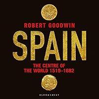 Algopix Similar Product 11 - Spain: The Centre of the World 1519-1682