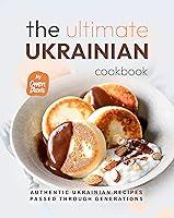 Algopix Similar Product 10 - The Ultimate Ukrainian Cookbook