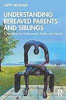 Algopix Similar Product 15 - Understanding Bereaved Parents and