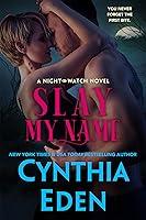 Algopix Similar Product 14 - Slay My Name Night Watch Paranormal