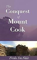 Algopix Similar Product 8 - The Conquest of Mount Cook and Other