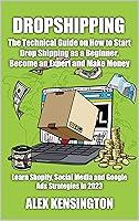 Algopix Similar Product 5 - DROPSHIPPING The Technical Guide on