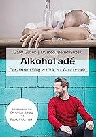 Algopix Similar Product 12 - Alkohol ad Der direkte Weg zurck zur