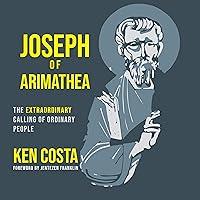 Algopix Similar Product 12 - Joseph of Arimathea The Extraordinary