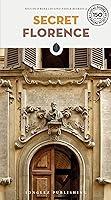 Algopix Similar Product 6 - Secret Florence ('Secret' guides)