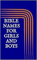 Algopix Similar Product 5 - Bible Names for Girls and Boys