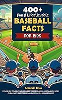 Algopix Similar Product 15 - 400 Fun  Unbelievable Baseball Facts