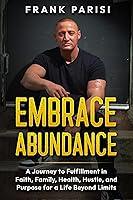 Algopix Similar Product 6 - Embrace Abundance  A Journey To