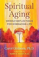 Algopix Similar Product 13 - Spiritual Aging Weekly Reflections for