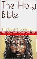 Algopix Similar Product 17 - The Holy Bible: The Jesus Translation