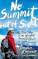 Algopix Similar Product 12 - No Summit out of Sight The True Story