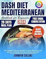 Algopix Similar Product 19 - DASH DIET MEDITERRANEAN COOKBOOK FOR