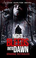 Algopix Similar Product 4 - Night Bleeds Into Dawn A Supernatural