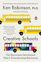 Algopix Similar Product 9 - Creative Schools The Grassroots
