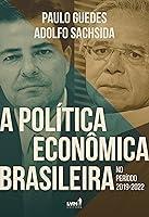 Algopix Similar Product 8 - A poltica econmica brasileira no