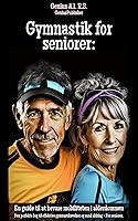 Algopix Similar Product 18 - Gymnastik for seniorer En guide til at